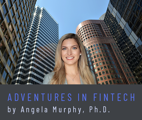 Adventures in Fintech by Angela Murphy